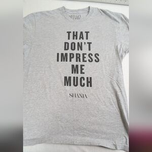 Shania Twain That Don't Impress Me Much Grey T-Shirt Large